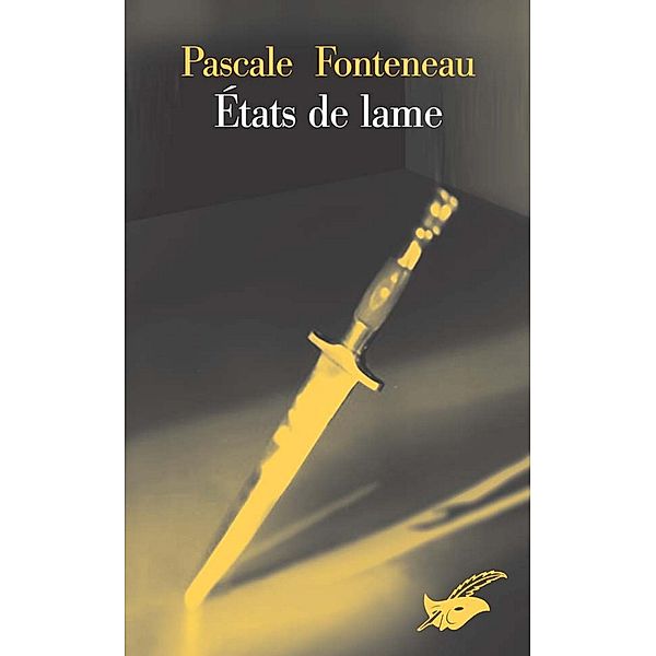 Etats de lame / Masque Jaune, Pascale Fonteneau