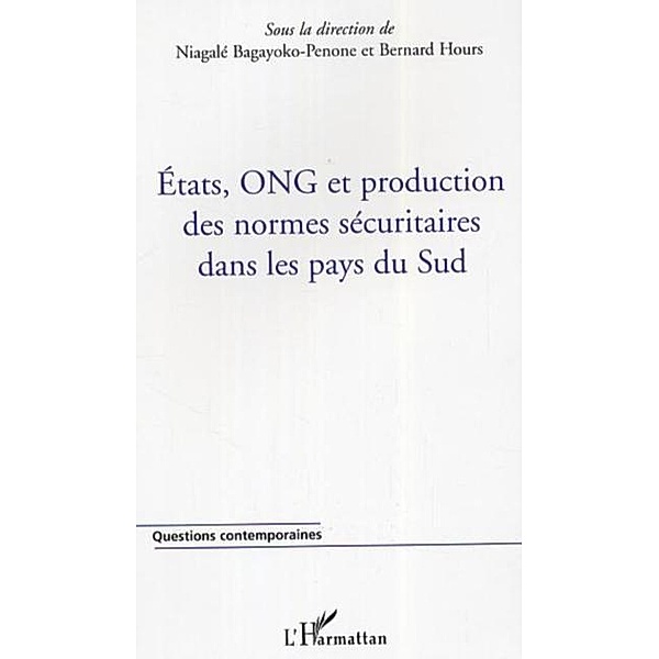 Etats ong et production des  normes secu / Hors-collection, Bernard Hours