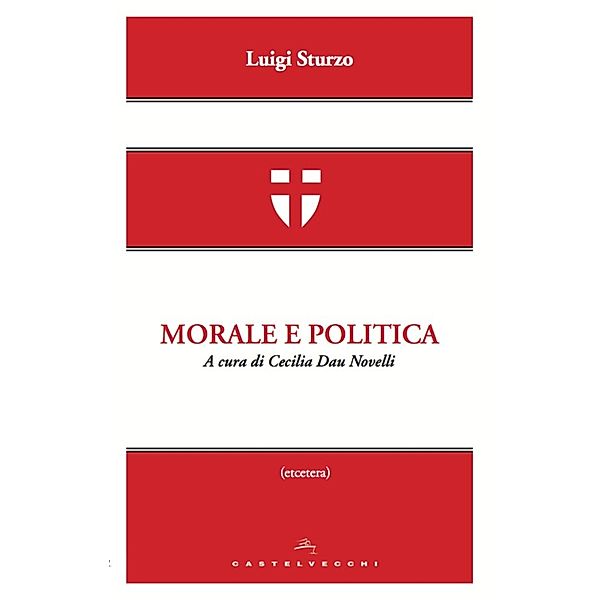 Etcetera: Morale e politica, Luigi Sturzo