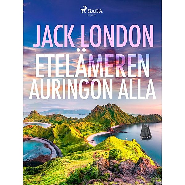 Etelämeren auringon alla, Jack London