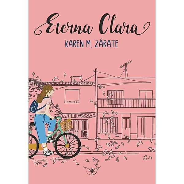 Eterna Clara, Karen M. Zárate