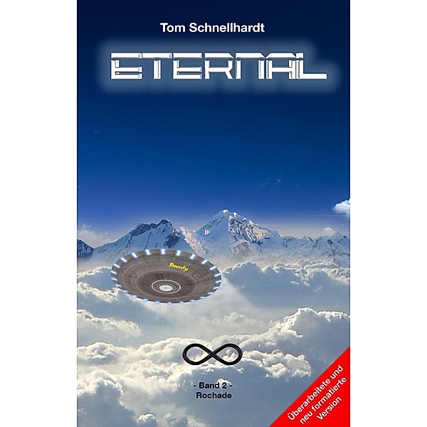 Eternal: Band 2 - Rochade / Eternal Bd.2, Tom Schnellhardt