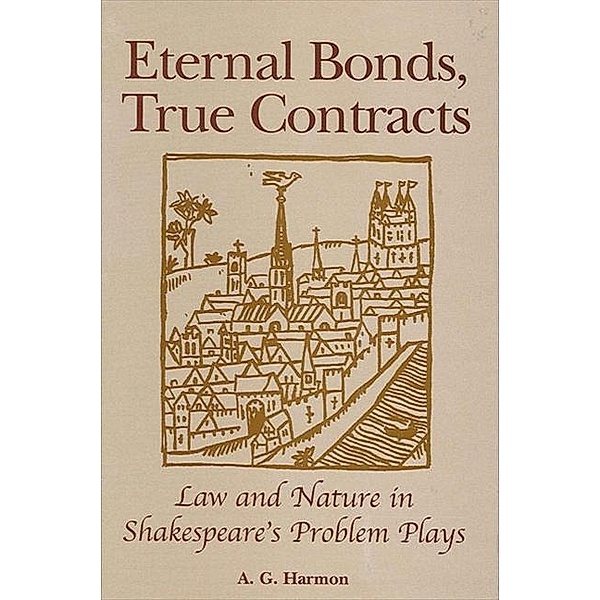 Eternal Bonds, True Contracts, A. G. Harmon