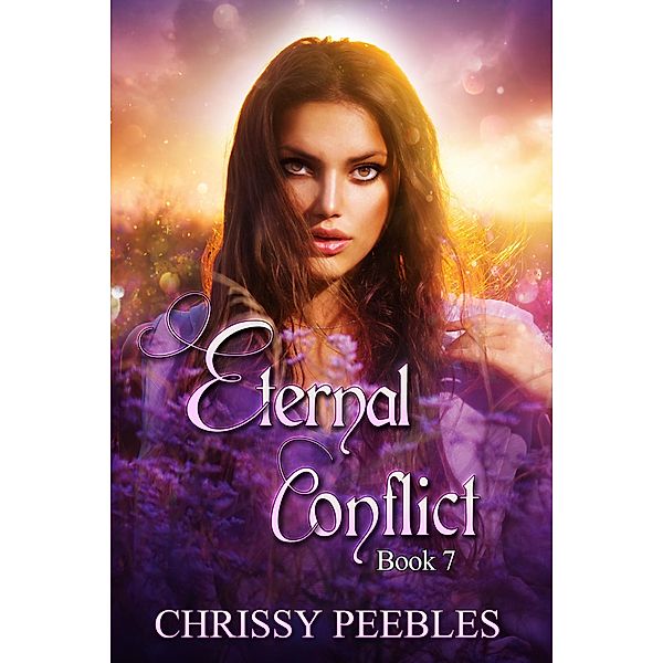 Eternal Conflict - Book 7 (The Ruby Ring Saga, #7) / The Ruby Ring Saga, Chrissy Peebles