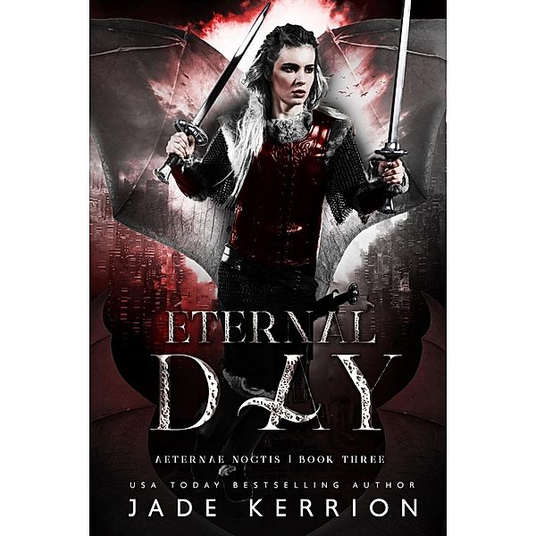 Eternal Day, Jade Kerrion
