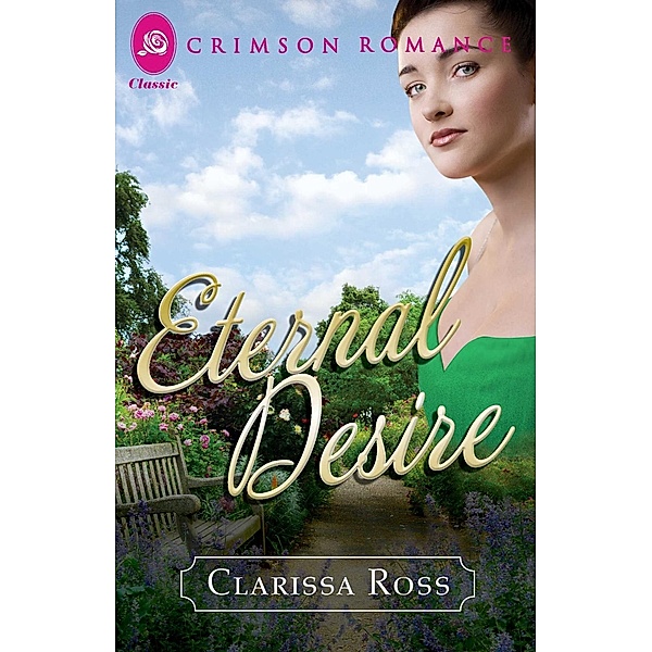 Eternal Desire, Clarissa Ross