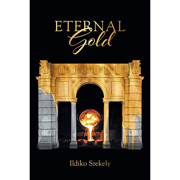 Eternal Gold, Ildiko Szekely