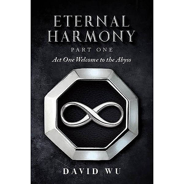 Eternal Harmony / BookVenture Publishing LLC, David Wu