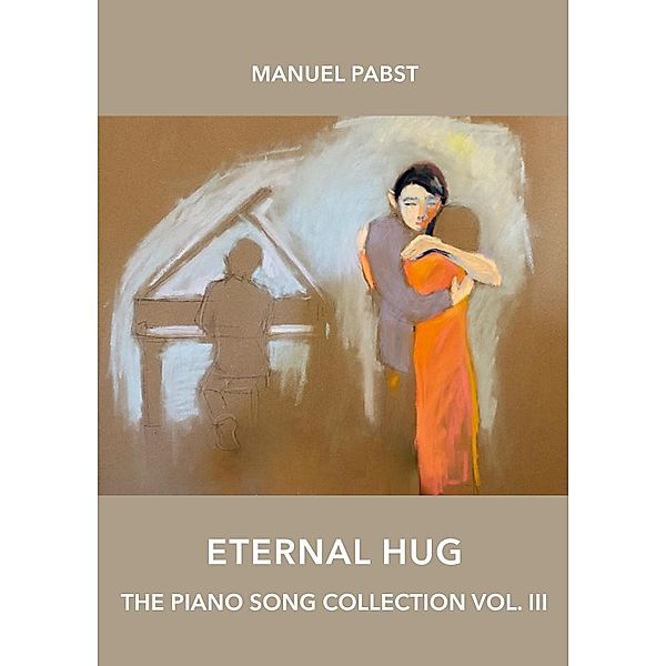 Eternal Hug, Manuel Pabst