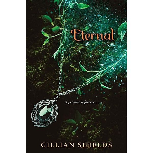 Eternal / Immortal Bd.3, Gillian Shields