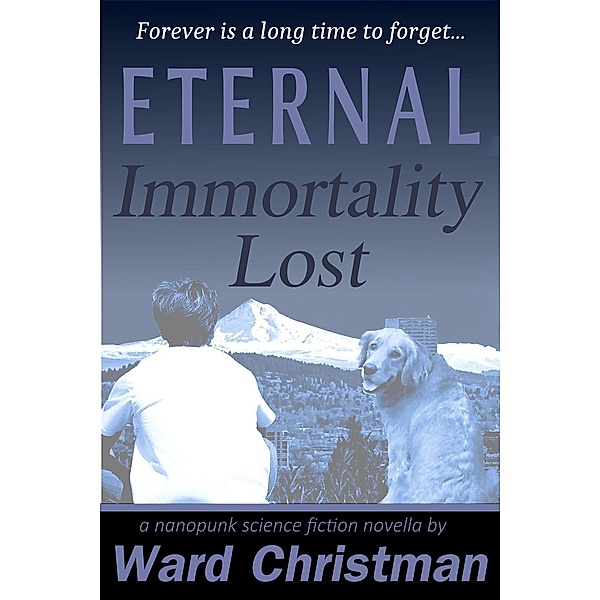 Eternal - Immortality Lost, Ward Christman