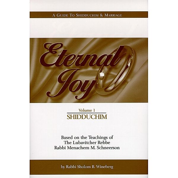Eternal Joy: Volume I - Shidduchim / Sichos In English, Sichos In English