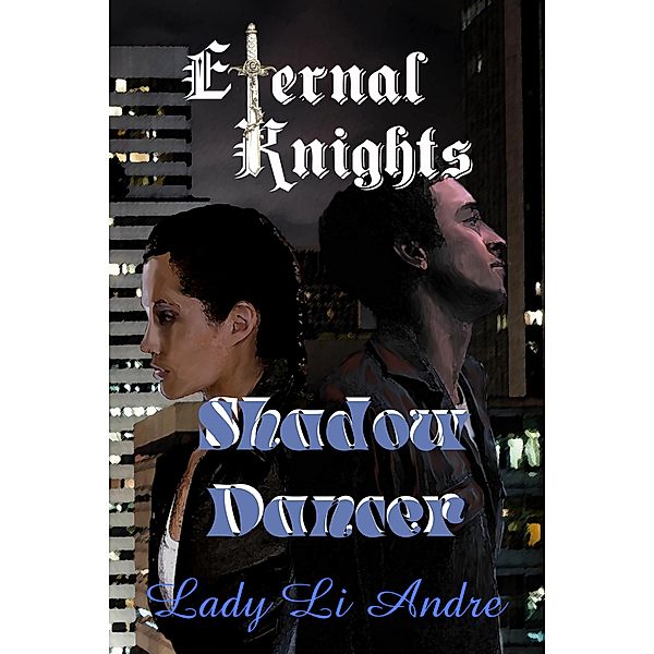 Eternal Knights: Shadow Dancer / Eternal Knights, Lady Li Andre