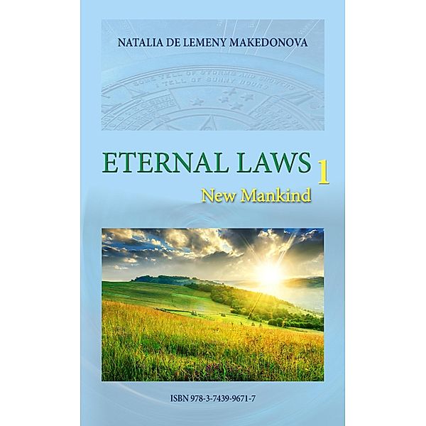ETERNAL LAWS 1 / ETERNAL LAWS Bd.1, Natalia de Lemeny Makedonova