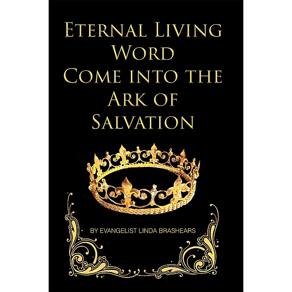 Eternal Living Word, Evangelist Linda Brashears