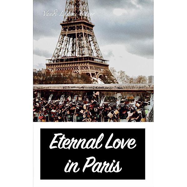 Eternal Love in Paris, Vandi Lynnae Enzor