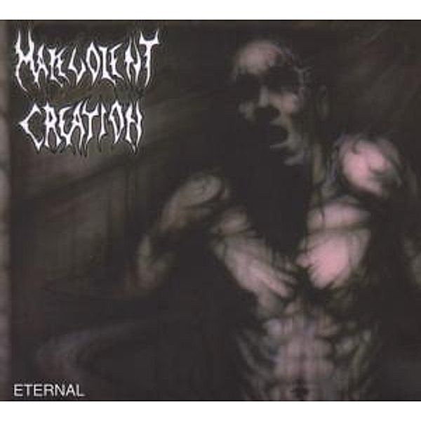 Eternal Ltd.Edition, Malevolent Creation