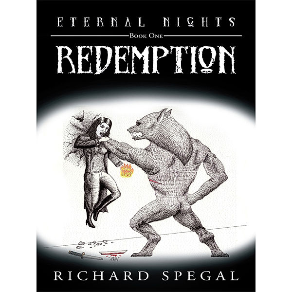 Eternal Nights - Book One, Richard Spegal