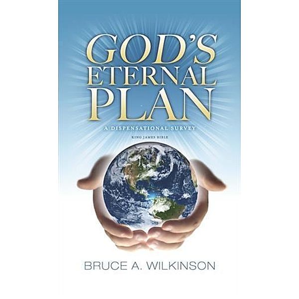 Eternal Plan Of God, Bruce A. Wilkinson