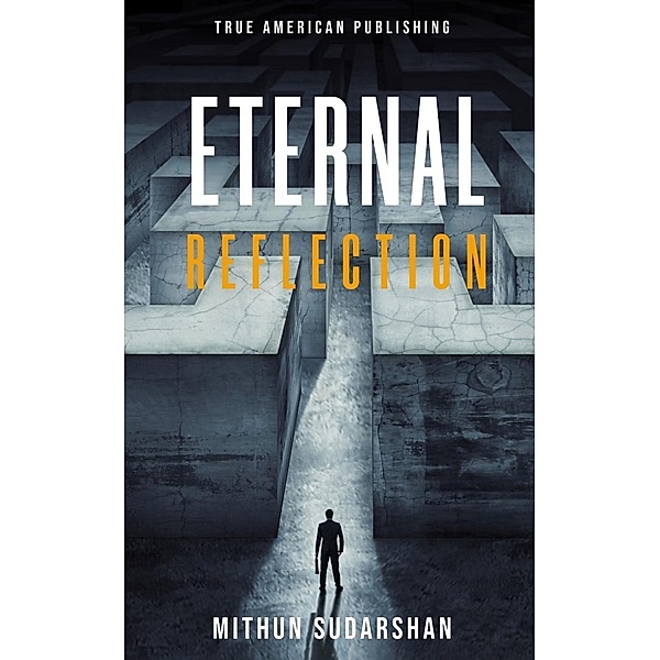 Eternal Reflection (Diaries of Darkness, #2) / Diaries of Darkness, Mithun Sudarshan