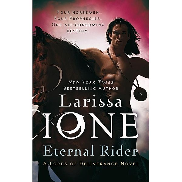 Eternal Rider / Lords of Deliverance Bd.1, Larissa Ione