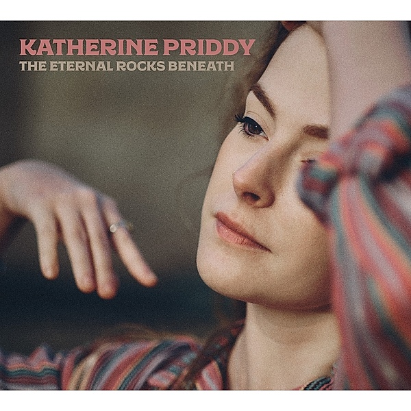 Eternal Rocks Beneath, Katherine Priddy