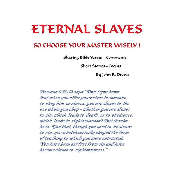 Eternal Slaves, John R. Drews