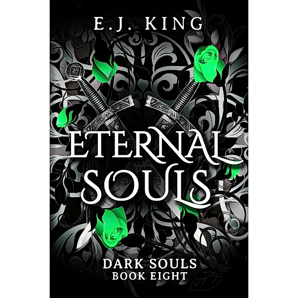 Eternal Souls (Dark Souls, #8) / Dark Souls, E. J. King