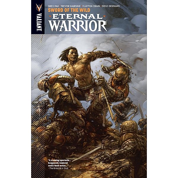 Eternal Warrior Vol. 1: Sword of the Wild / Eternal Warrior (2013), Greg Pak
