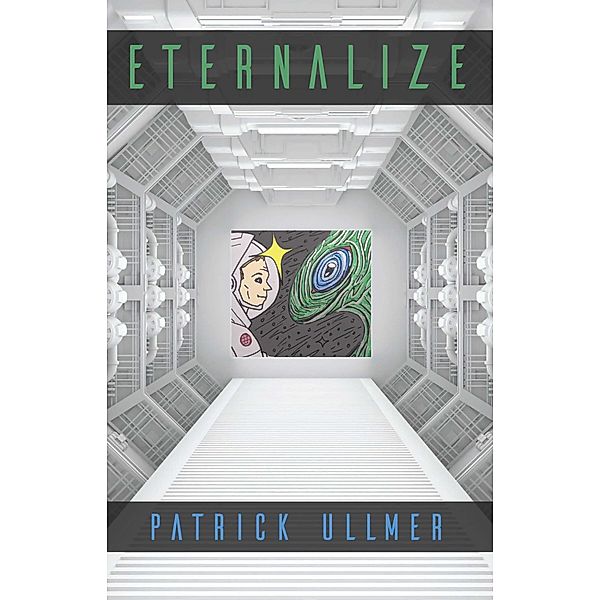 Eternalize / Eternal Space Bd.1, Patrick Ullmer