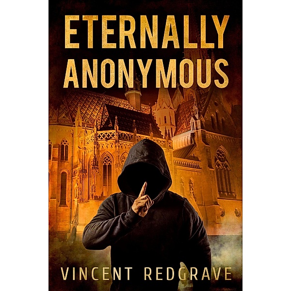 Eternally Anonymous, Vincent Redgrave