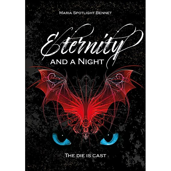 Eternity and a Night, Maria Spotlight Bennet