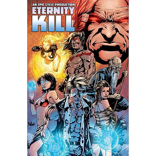 Eternity Kill Graphic Novel, Volume 1, Grant Calof