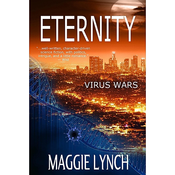 Eternity: Virus Wars, Maggie Lynch