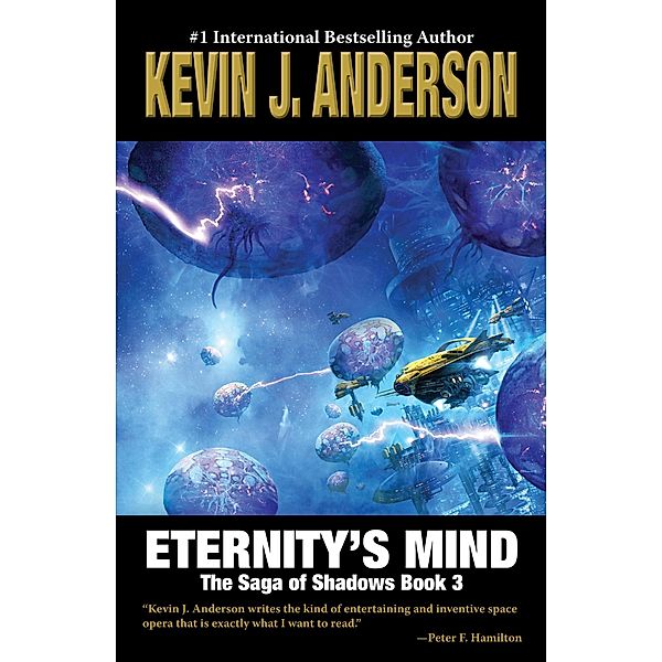 Eternity's Mind (The Saga of Shadows, #3) / The Saga of Shadows, Kevin J. Anderson