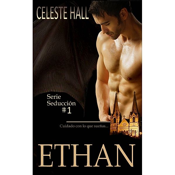 Ethan, Celeste Hall