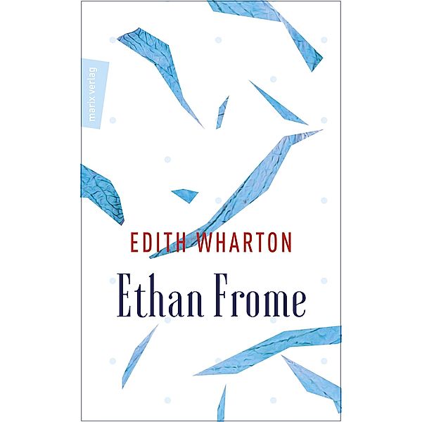 Ethan Frome, Edith Wharton