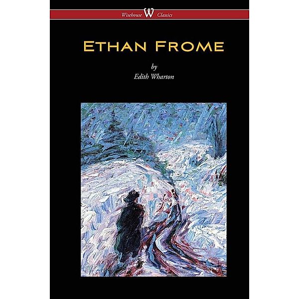 Ethan Frome, Edith Wharton