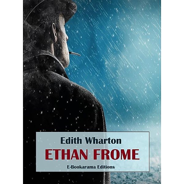 Ethan Frome, Edith Wharton