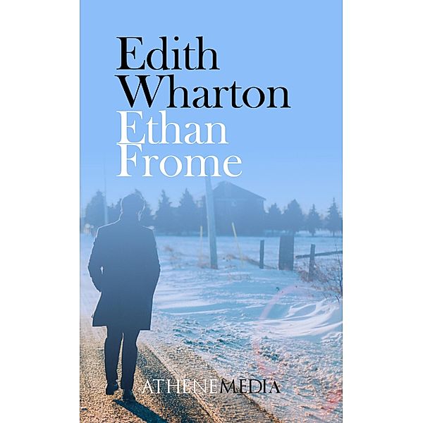 Ethan Frome, Edith Wharton