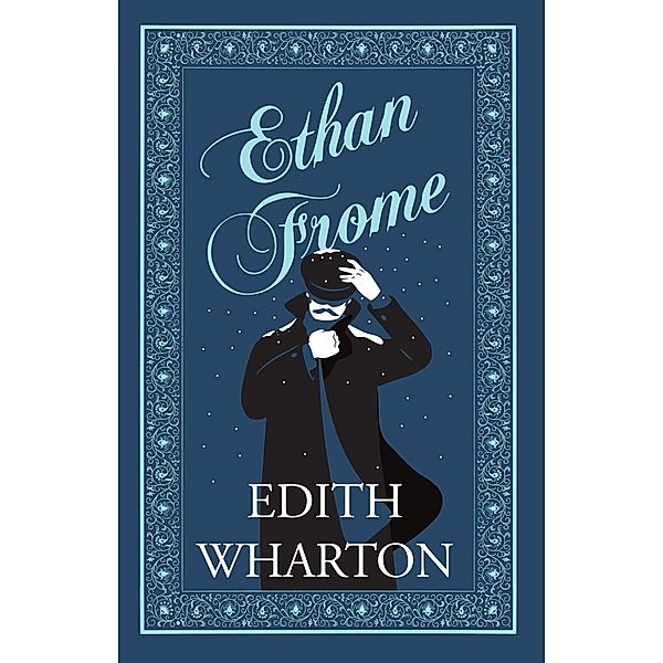 Ethan Frome, Edith Wharton