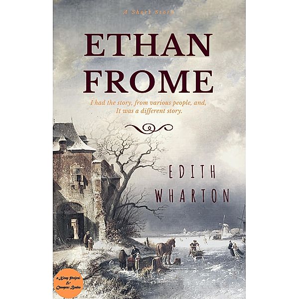 Ethan Frome / E-Kitap Projesi & Cheapest Books, Edith Wharton