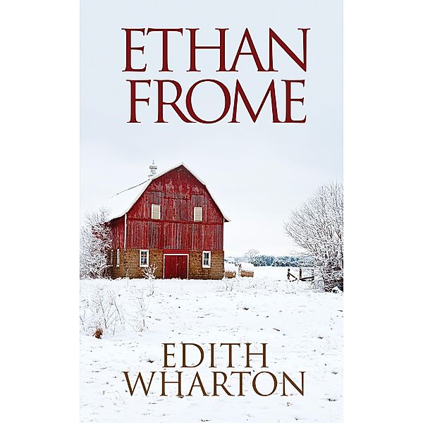 Ethan Frome / G&D Media, Edith Wharton