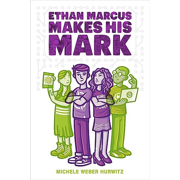 Ethan Marcus Makes His Mark, Michele Weber Hurwitz