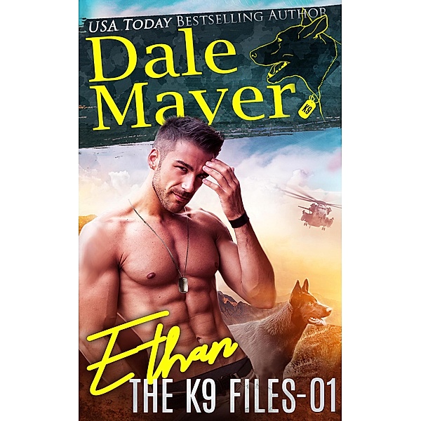 Ethan (The K9 Files, #1) / The K9 Files, Dale Mayer