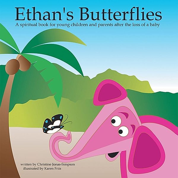 Ethan's Butterflies, Christine Jonas-Simpson