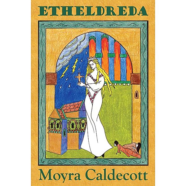 Etheldreda, Moyra Caldecott