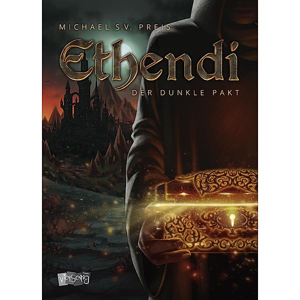 Ethendi - Der dunkle Pakt / Ethendi Bd.2, Michael S. V. Preis