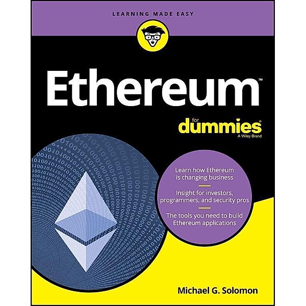 Ethereum For Dummies, Michael G. Solomon