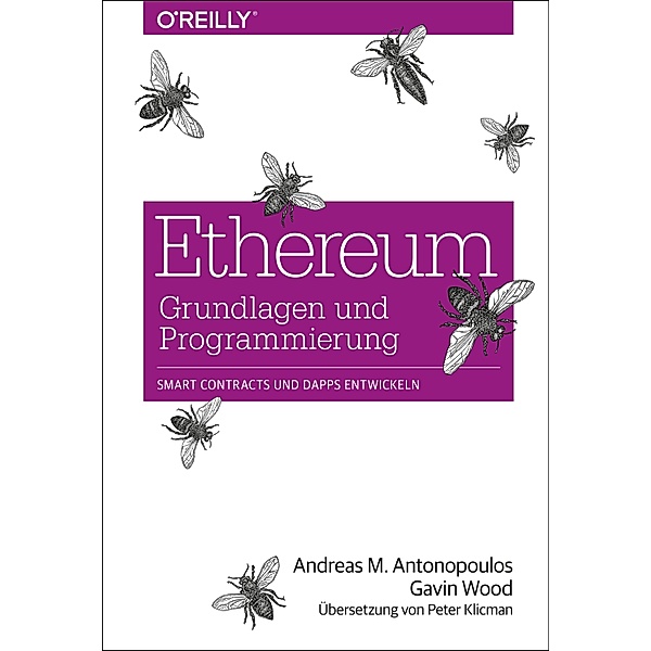 Ethereum - Grundlagen und Programmierung, Andreas M. Antonopoulos, Gavin Wood